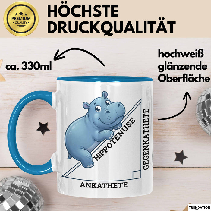 Mathematiklehrer Unterricht Tasse Geschenk Lustige Geschenkidee Spruch Hippotenuse Blau Trendation
