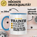 Fußballtrainer Fußballteam Tasse Geschenk Lustige Geschenkidee Spruch Trainer Ich Habe Immer Recht Du Tust Was Ich Sage Blau Trendation