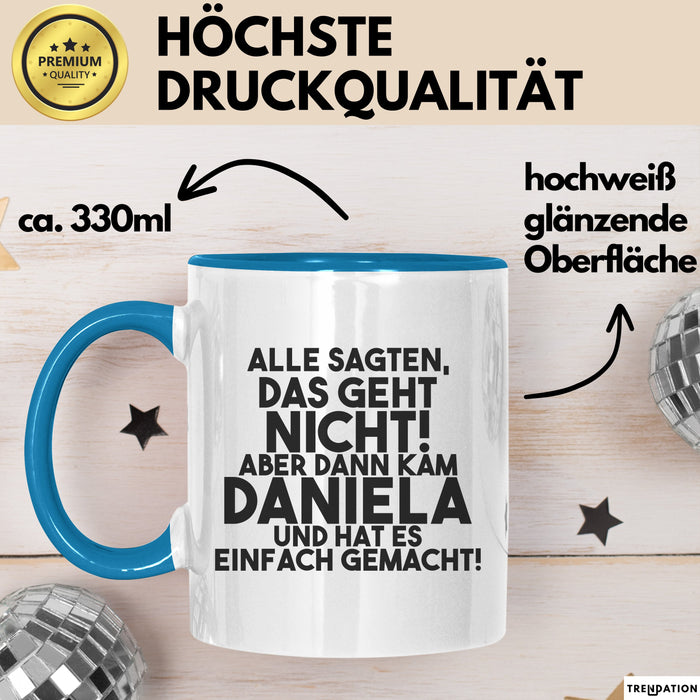 Daniela Tasse Alle Sagten Das Geht Nicht, Aber Dann Kam Daniela Geschenk