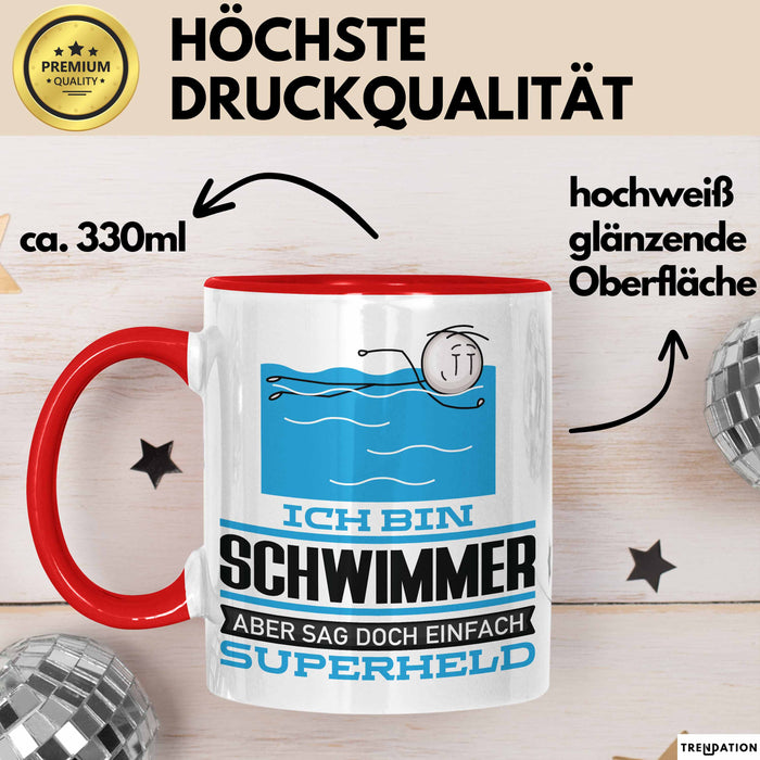 Schwimmer Geschenk Tasse Ich Bin Schwimmer Aber Sag Doch Einfach Superheld Lustige Geschenkdiee für Schwimmer Kaffee-Becher Rot Trendation