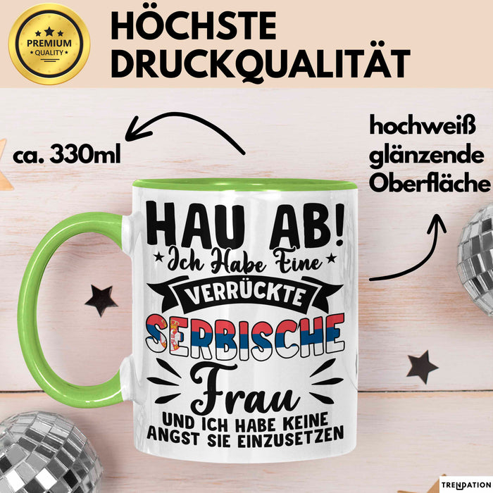 Serbische Ehefrau Tasse Geschenk Lustige Geschenkidee Spruch Keine Lust Sie Einzusetzen Grün Trendation