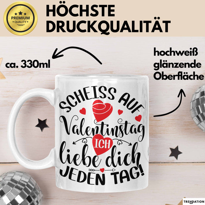 Valentinstag Tasse Geschenk für Ihn Sie Männer Für Paare Freundin Geschenkidee Kaffee-Becher Liebe Ich Liebe dich Jeden Tag Weiß Trendation