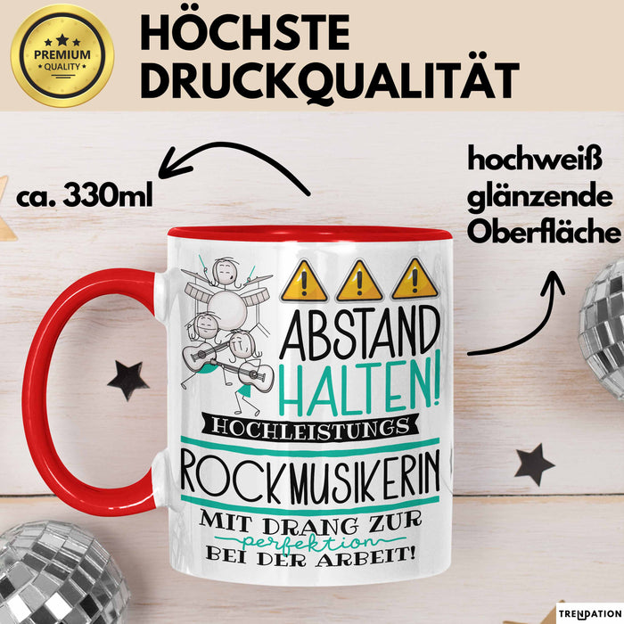 Rockmusikerin Tasse Geschenk Lustig Abstand Halten Hochleistungs-Rockmusikerin Mit Drang Zur Perfektion Bei Der Arbeit Rot Trendation
