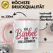 Bärbel Tasse Geschenk Ich Bin Vollkommen Bärbel Geschenkidee Geburtstag Rosa Trendation