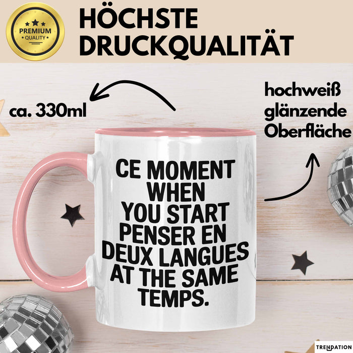 Französischlehrer Unterricht Tasse Geschenk Lustige Geschenkidee Spruch Penser En Deux Langues At The Same Temps Rosa Trendation