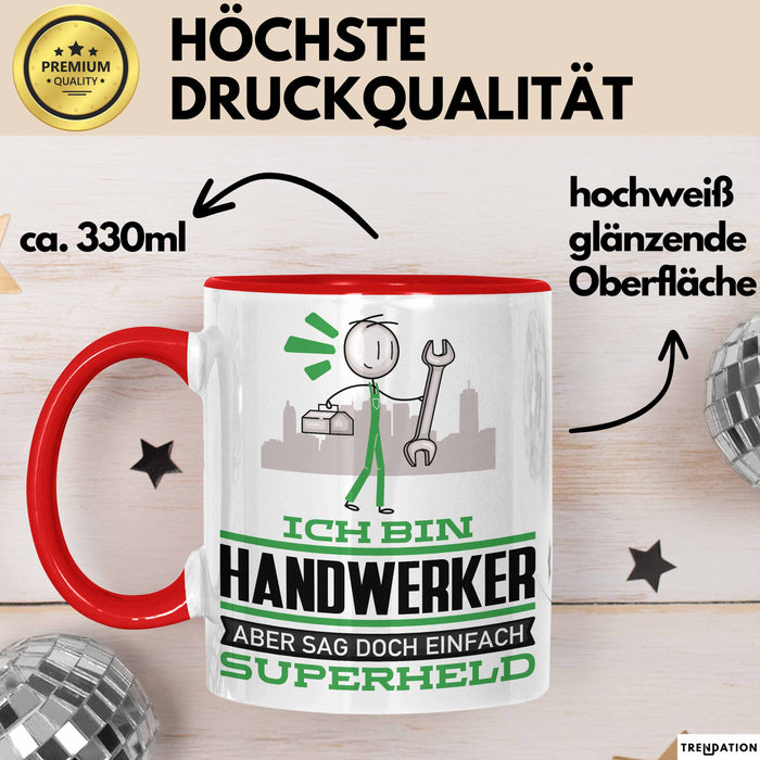 Handwerker Geschenk Tasse Ich Bin Handwerker Aber Sag Doch Einfach Superheld Lustige Geschenkdiee für Handwerker Kaffee-Becher Rot Trendation