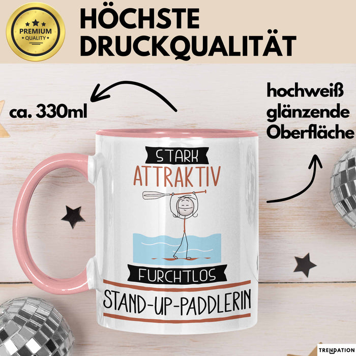 Stand-Up-Paddlerin Tasse Geschenk Becher Stark Attraktiv Furchtlos Stand-Up-Paddlerin Lustige Geschenkidee Rosa Trendation