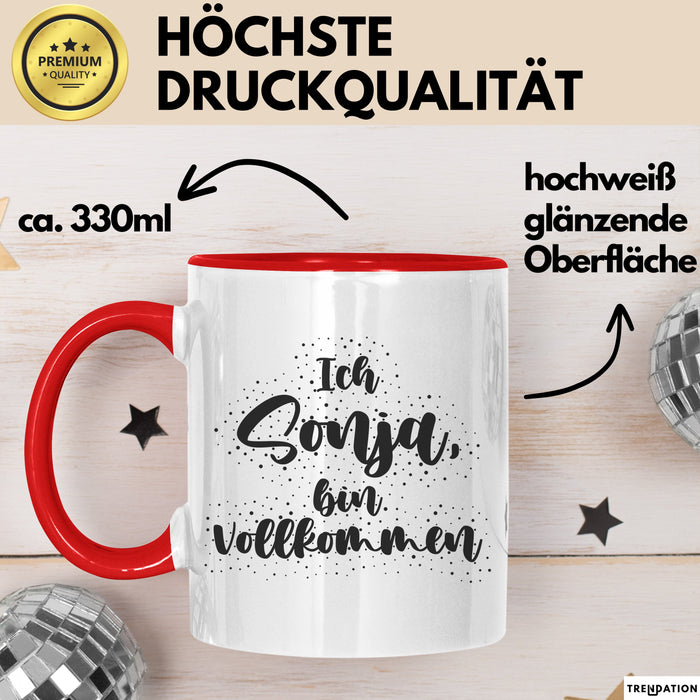 Sonja Tasse Ich Sonja, Bin Vollkommen Geschenk Rot Trendation