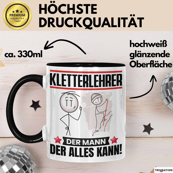Kletterlehrer Tasse Geschenk für Kletterlehrer Der Mann Der Alles Kann Geschenkidee zum Geburtstag Schwarz Trendation