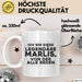 Marlis Tasse Ich Bin Diese Legendaere Marlis, Von Der Alle Reden Geschenk Weiß Trendation