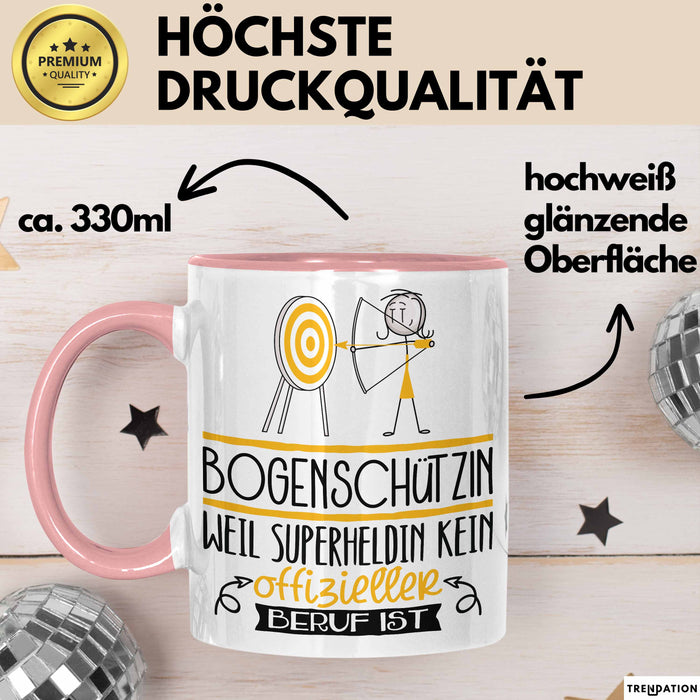 Bogenschützin Geschenk Tasse Lustiger Spruch Bogenschützin Weil Superheldin Kein Offizieller Beruf Ist Geschenkidee Rosa Trendation