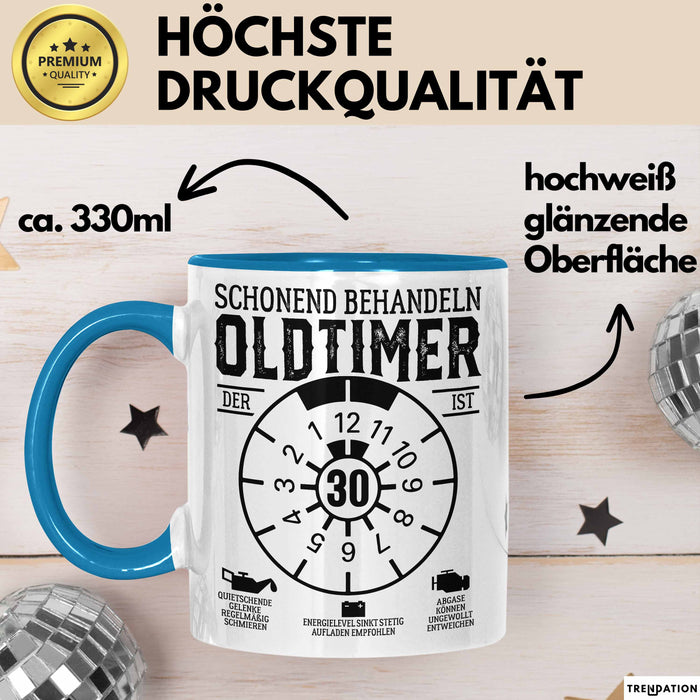 30. Geburtstag Tasse Geschenk Schonend Behandeln Oldtimer Der Ist 30 Geschenkidee Kaffee-Becher Blau Trendation