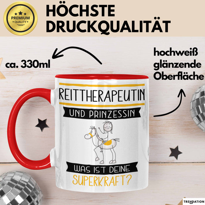 Reittherapeutin Und Prinzessin Tasse Geschenk Für Eine Reittherapeutin Geburtstag Was Ist Deine Superkraft Rot Trendation