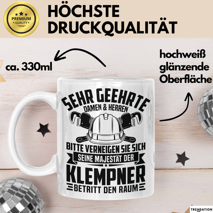 Klempner Tasse Geschenk Männer Geschenkidee Sehr Geehrte Damen Und Herren Weiß Trendation