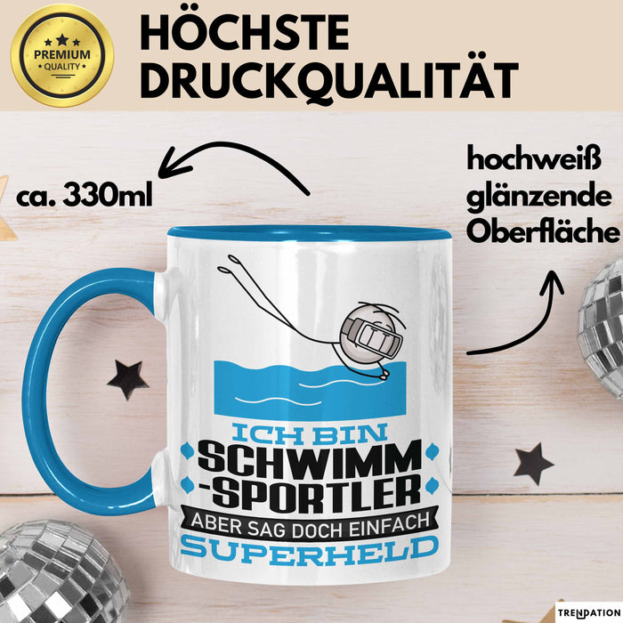 Schwimmsportler Geschenk Tasse Ich Bin Schwimmsportler Aber Sag Doch Einfach Superheld Lustige Geschenkdiee für Schwimmsportler Kaffee-Becher Blau Trendation