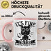 Lustige Tasse Geschenk It's Fine I'm Fine Everything Is Fine Kaffee-Becher Geschenkidee Frauen Sarkasmus Humor Rosa Trendation