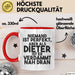 Dieter Tasse Niemand Ist Perfekt, Aber Als Dieter Ist Er Verdammt Nah Dran Rot Trendation