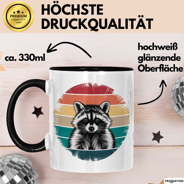 Waschbär Tierliebhaber Tasse Geschenk Lustige Geschenkidee Spruch Schwarz Trendation
