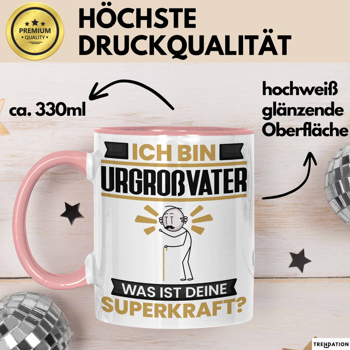 Urgroßvater Tasse Geschenk für Urgroßvater Geburtstag Lustiger Spruch Kaffee-Becher Was Ist Deine Superkraft Rosa Trendation