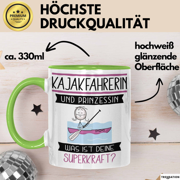 Kajakfahrerin Und Prinzessin Tasse Geschenk Für Eine Kajakfahrerin Geburtstag Was Ist Deine Superkraft Grün Trendation