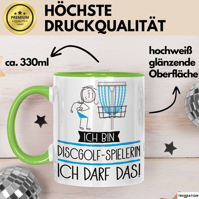 Geschenk für Discgolf-Spielerin Tasse Lustige Geschenkidee Geburtstag Ich Bin Discgolf-Spielerin Ich Darf Das Grün Trendation