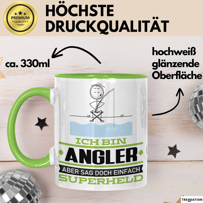 Angler Geschenk Tasse Ich Bin Angler Aber Sag Doch Einfach Superheld Lustige Geschenkdiee für Angler Kaffee-Becher Grün Trendation