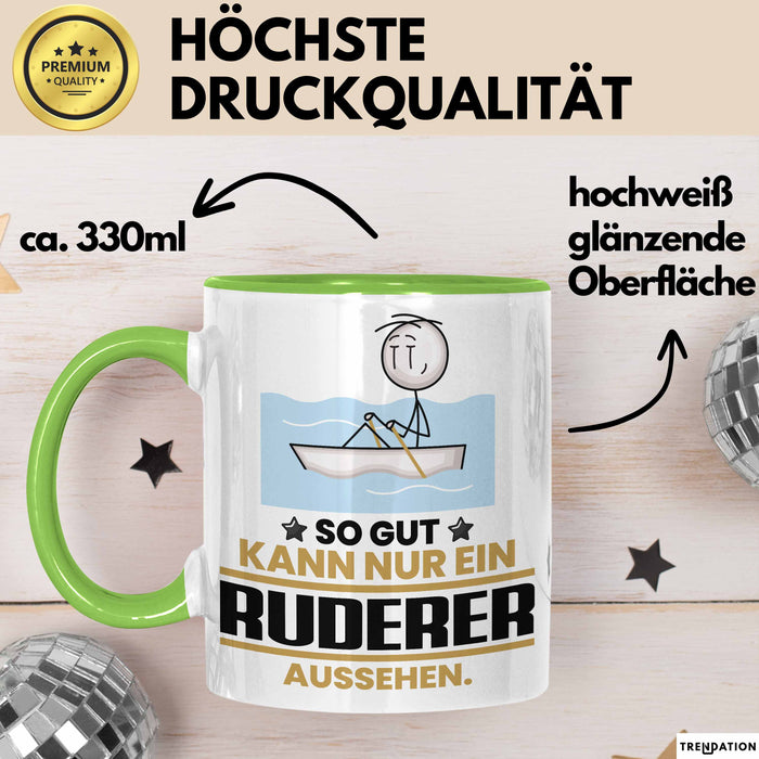 Ruderer Geschenk Tasse So Gut Kann Nur Ein Ruderer Aussehen Geschenkidee Kaffee-Becher Grün Trendation