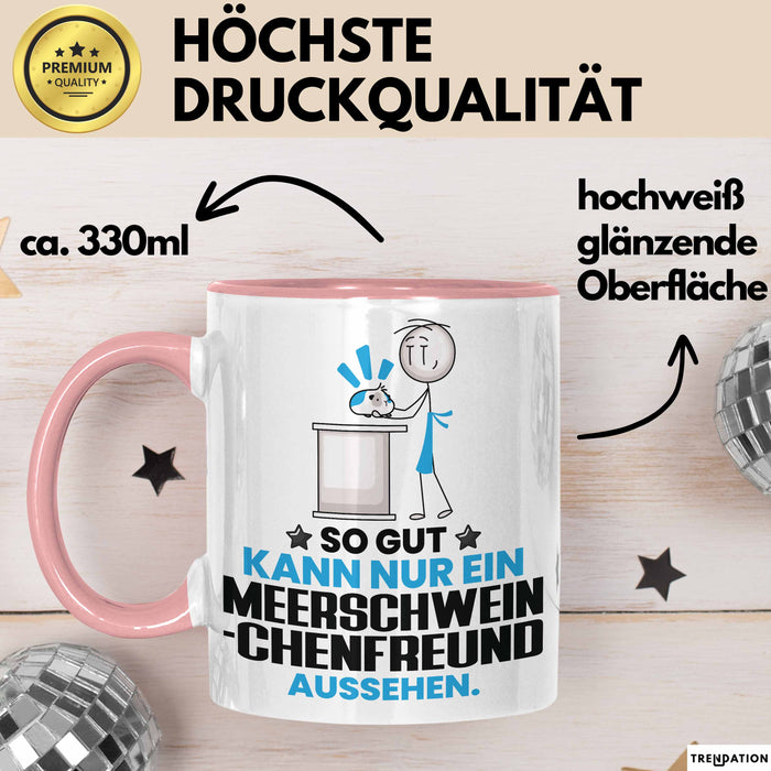 Meerschweinchenfreund Geschenk Tasse So Gut Kann Nur Ein Meerschweinchenfreund Aussehen Geschenkidee Kaffee-Becher Rosa Trendation