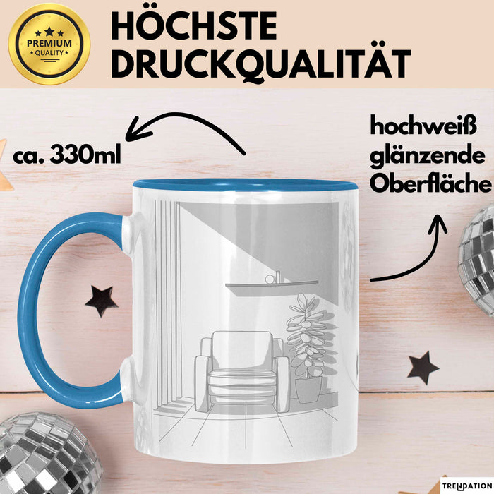 Minimalistischer Dekorateur Tasse Geschenk Lustige Geschenkidee Spruch Für Klare Räume Liebhaber Blau Trendation