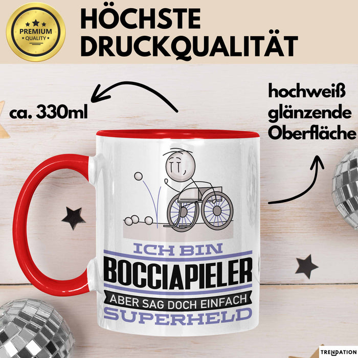 Bocciapieler Geschenk Tasse Ich Bin Bocciapieler Aber Sag Doch Einfach Superheld Lustige Geschenkdiee für Bocciapieler Kaffee-Becher Rot Trendation