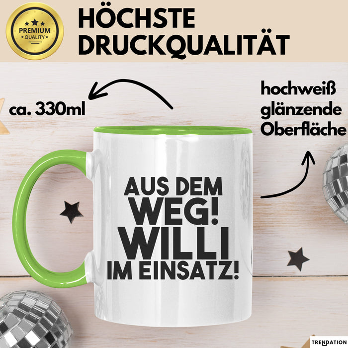 Willi Tasse Aus Dem Weg! Willi Im Einsatz! Geschenk