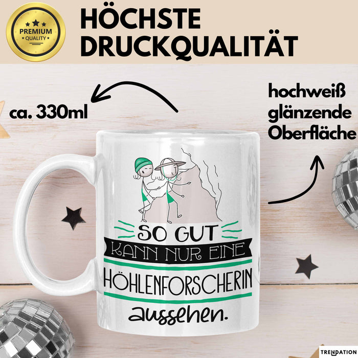 Höhlenforscherin Geschenk Tasse So Gut Kann Nur Eine Höhlenforscherin Aussehen Geschenkidee Geburtstag Weihnachten Lustig Weiß Trendation