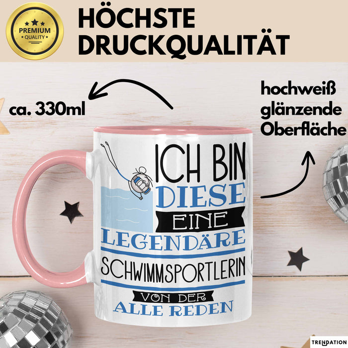 Schwimmsportlerin Tasse Geschenk Ich Bin Diese Eine Legendäre Schwimmsportlerin Von Der Alle Reden Geschenkidee Geburtstag Weihnachten Rosa Trendation