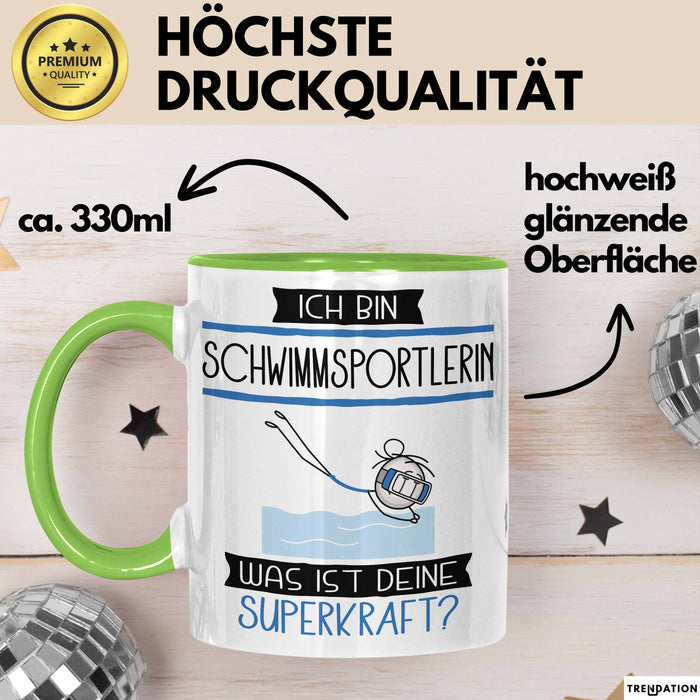 Schwimmsportlerin Geschenk Tasse Ich Bin Schwimmsportlerin Was Ist Deine Superkraft Geschenkidee Lustig Geburtstag Weihnachten Grün Trendation