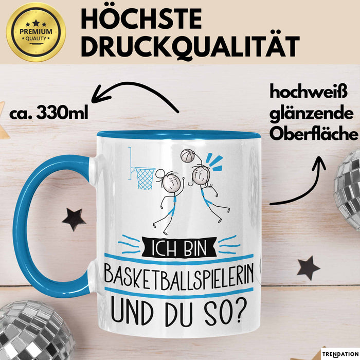 Basketballspielerin Tasse Geschenk Ich Bin Basketballspielerin Und Du So Geschenkidee Lustiger Spruch Becher Blau Trendation
