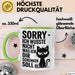 Sarkastische Katze Tasse Geschenk Lustige Geschenkidee Spruch Sorry Ich Wusste Nicht Was Ich Dir Schenken Soll Grün Trendation