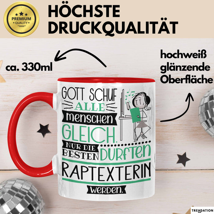Raptexterin Geschenk Becher Tasse Gott Schuf Alle Menschen Gleich Nur Die Besten Durfeten Raptexterin Werden Geschenkidee Lustig Rot Trendation