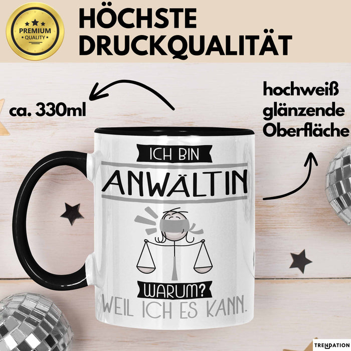 Anwältin Tasse Geschenk Ich Bin Anwältin Warum Weil Ich Es Kann Geschenkidee Geburtstag Trendation