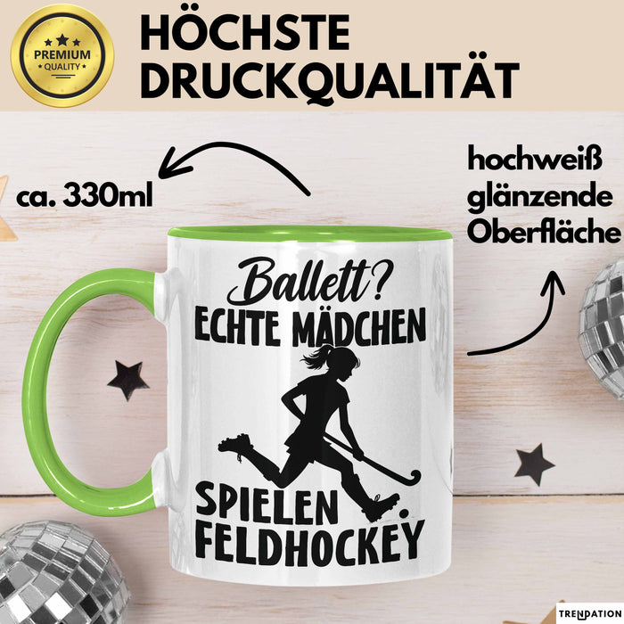 Feldhockey-Spielerin Tasse Geschenk Frauen Ballett Echte Mädchen Spielen Feldhockey Grün Trendation