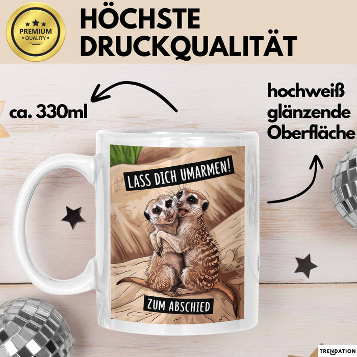 Büroarbeit Kollege Abschied Tasse Geschenk Lustige Geschenkidee Spruch Lass Dich Umarmen Zum Abschied Weiß Trendation