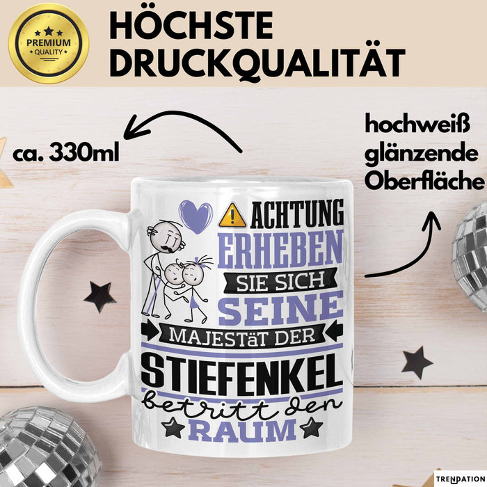 Stiefenkel Geschenk Tasse Lustiger Spruch Erheben Sie Sich Der Stiefenkel Betritt den Raum Weiß Trendation