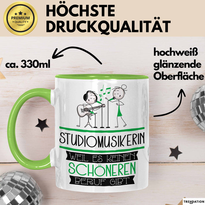 Studiomusikerin Weil Es Keinen Schöneren Beruf Gibt Tasse Geschenk für Eine Studiomusikerin Lustig Grün Trendation