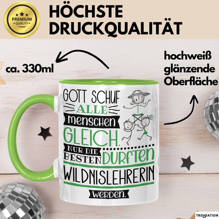 Wildnislehrerin Geschenk Becher Tasse Gott Schuf Alle Menschen Gleich Nur Die Besten Durfeten Wildnislehrerin Werden Geschenkidee Lustig Grün Trendation