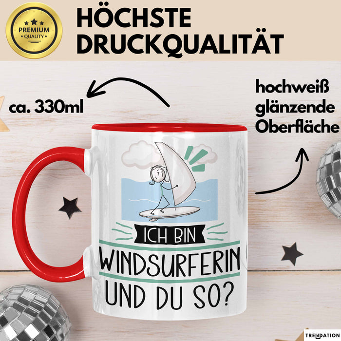 Windsurferin Tasse Geschenk Ich Bin Windsurferin Und Du So Geschenkidee Lustiger Spruch Becher Rot Trendation