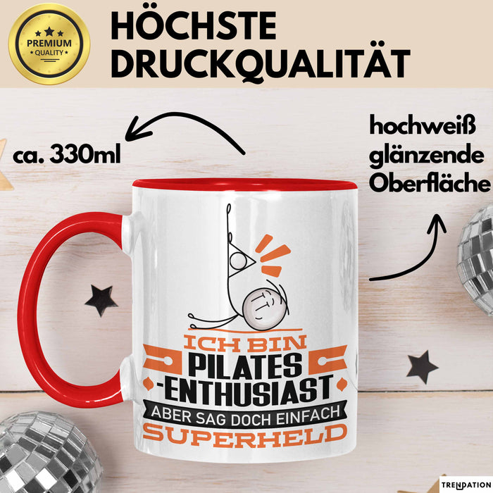 Pilates-Enthusiast Geschenk Tasse Ich Bin Pilates-Enthusiast Aber Sag Doch Einfach Superheld Lustige Geschenkdiee für Pilates-Enthusiast Kaffee-Becher Rot Trendation