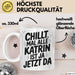 Katrin Tasse Geschenk Chillt Mal Alle Katrin Ist Ja Jetzt Da Geschenkidee Becher mit Name Weiß Trendation