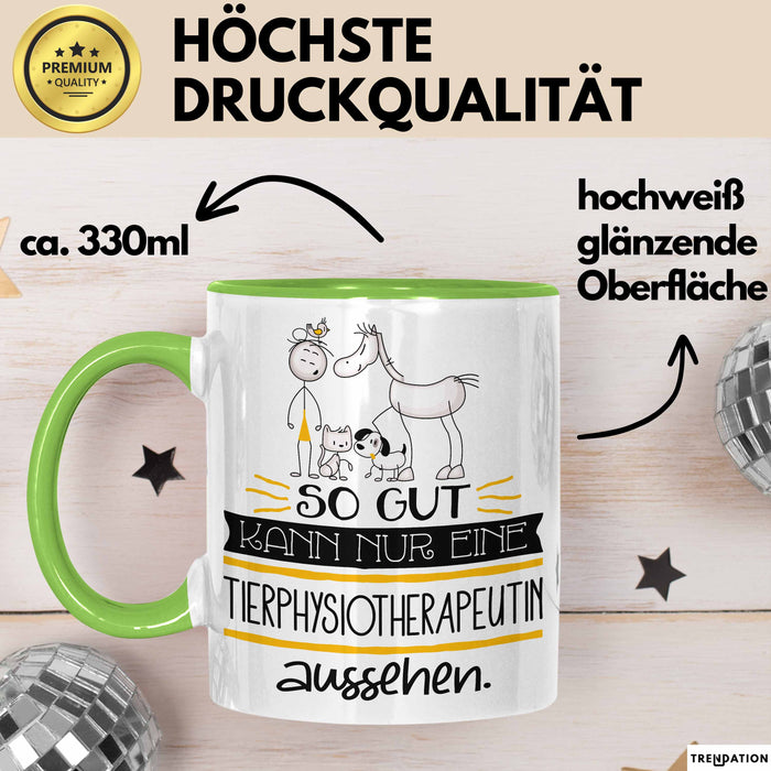 Tierphysiotherapeutin Geschenk Tasse So Gut Kann Nur Eine Tierphysiotherapeutin Aussehen Geschenkidee Geburtstag Weihnachten Lustig Grün Trendation