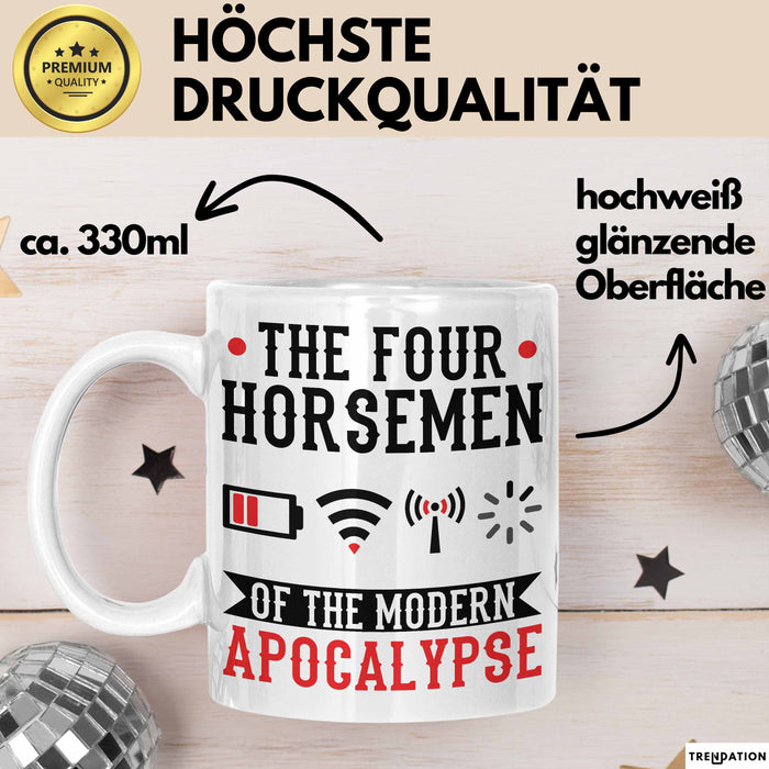 Lustige Tasse Geschenk The Four Horsemen Of The Modern Apocalypse Geschenkidee Gaming Gamer Jungs Weiß Trendation