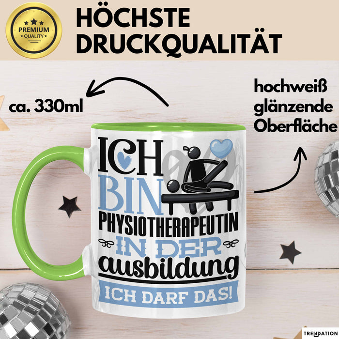Physiotherapeutin Ausbildung Start Geschenk Tasse Ich Bin Physiotherapeutin In Der Ausbildung Ich Darf Das Kaffee-Becher Geschenkidee Grün Trendation