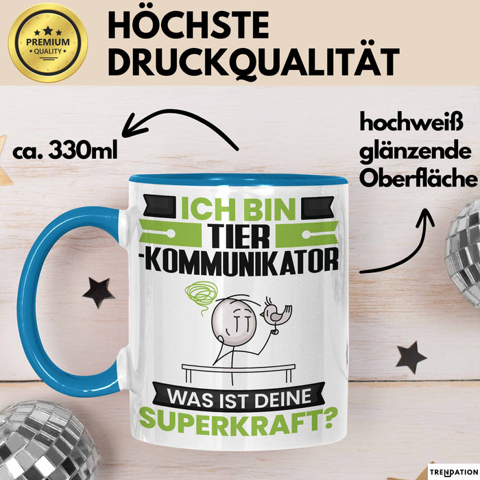 Tierkommunikator Tasse Geschenk für Tierkommunikator Geburtstag Lustiger Spruch Kaffee-Becher Was Ist Deine Superkraft Blau Trendation